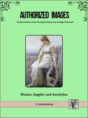 cover image of Authorized Images, Famous Authors Seen Through Antique and Vintage Postcards